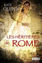 Couverture du livre « Les héritières de Rome » de Kate Quinn aux éditions Vdb