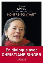 Couverture du livre « Montre-toi vivant » de Leonard Appel aux éditions Le Passeur