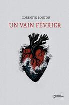 Couverture du livre « Un vain février » de Corentin Boutou aux éditions Hello Editions