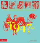 Couverture du livre « Nés en 1947 :le livre de ma jeunesse » de Leroy Armelle et Laurent Chollet aux éditions Hors Collection