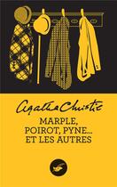 Couverture du livre « Marple, Poirot, Pyne... et les autres » de Agatha Christie aux éditions Editions Du Masque