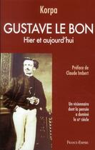 Couverture du livre « Gustave Le Bon » de Korpa aux éditions France-empire