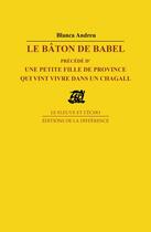 Couverture du livre « Le baton de babel » de Blanca Andreu aux éditions La Difference