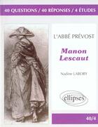 Couverture du livre « Manon Lescaut » de Labory aux éditions Ellipses