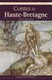 Couverture du livre « Contes de haute-bretagne » de Morvan/Sebillot aux éditions Ouest France