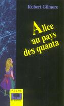 Couverture du livre « Alice au pays des quanta - poche » de Robert Gilmore aux éditions Le Pommier