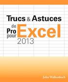 Couverture du livre « Trucs et astuces pour excel » de John Walkenbach aux éditions First Interactive