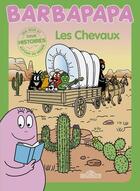 Couverture du livre « Barbapapa : les chevaux » de Annette Tison et Talus Taylor aux éditions Les Livres Du Dragon D'or