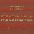 Couverture du livre « Les trusts anglo-saxons et pays droit civil » de Beraudo J-P/ Tirard aux éditions Academy Et Finance