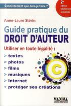Couverture du livre « Guide pratique du droit d'auteur (2e édition) » de Anne-Laure Sterin aux éditions Maxima