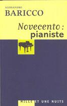 Couverture du livre « Novecento Pianiste » de Alessandro Baricco aux éditions Mille Et Une Nuits