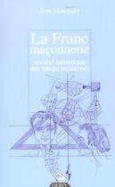 Couverture du livre « La franc-maconnerie, societe initiatique des temps modernes » de Mourgues/Bauer aux éditions Dervy