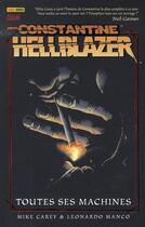 Couverture du livre « John Constantine Hellblazer t.1 : toutes ses machines » de Leonardo Manco et Mike Carey aux éditions Panini