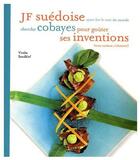 Couverture du livre « JF suèdoise ayant fait le tour du monde cherchent cobayes pour gouter ses inventions » de Sandklef Viveka aux éditions Tana