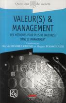Couverture du livre « Valeur(s) & management ; des méthodes pour plus de valeur(s) dans le management » de Hugues Poissonnier aux éditions Ems