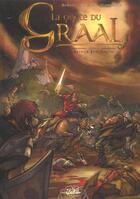 Couverture du livre « La quête du Graal T.1 ; Arthur Pendragon » de Francois Debois et Stephane Bileau aux éditions Soleil