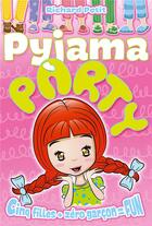 Couverture du livre « Pyjama party t.1 ; cinq filles + zéro garcon = fun » de Richard Petit aux éditions Kennes Editions