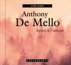 Couverture du livre « Appel a l'amour (cd) » de De Mello aux éditions Stanke Alexandre