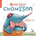 Couverture du livre « Monsieur Chausson (nouvelle orthographe) » de Bellebrute aux éditions Dominique Et Compagnie