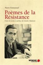 Couverture du livre « Poèmes de la Résistance » de Pierre Emmanuel aux éditions Memoire D'encrier
