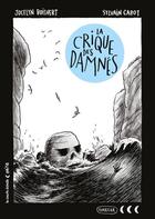 Couverture du livre « La crique des damnés » de Jocelyn Boisvert aux éditions La Courte Echelle