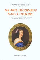 Couverture du livre « Les arts decoratifs dans l'histoire » de Maurice Lengelle-Tardy aux éditions Picard