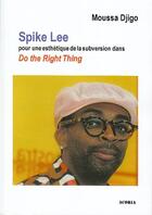 Couverture du livre « Spike Lee ; pour une esthétique de la subversion dans 