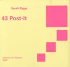 Couverture du livre « 43 post-it » de Sarah Riggs aux éditions De L'attente