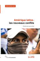 Couverture du livre « Amérique latine: les nouveaux conflits » de Bernard Duterme et Collectif aux éditions Syllepse