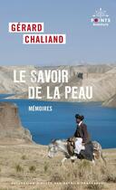 Couverture du livre « Le savoir de la peau » de Gerard Chaliand aux éditions Points