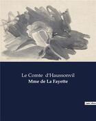 Couverture du livre « Mme de La Fayette » de Le Comte D'Haussonvil aux éditions Culturea