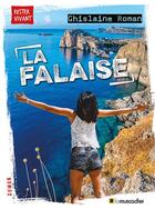 Couverture du livre « La falaise » de Ghislaine Roman aux éditions Le Muscadier