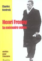 Couverture du livre « Henry Frenay La mémoire volée » de Charles Benfredj aux éditions Dualpha