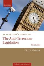 Couverture du livre « Blackstone's Guide to the Anti-Terrorism Legislation » de Walker Professor Clive aux éditions Oup Oxford