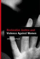 Couverture du livre « Restorative Justice and Violence Against Women » de James Ptacek aux éditions Oxford University Press Usa