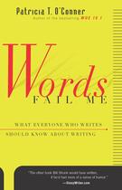 Couverture du livre « Words Fail Me » de O'Conner Patricia T aux éditions Houghton Mifflin Harcourt