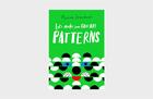 Couverture du livre « Let's make some great art: patterns » de Marion Deuchars aux éditions Laurence King