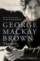 Couverture du livre « George Mackay Brown » de Fergusson Maggie aux éditions Murray John Digital