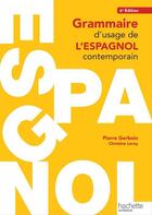 Couverture du livre « Grammaire d'usage de l'espagnol contemporain (6e édition) » de Pierre Gerboin et Christine Leroy aux éditions Hachette Education