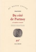 Couverture du livre « Du côté de Portnoy et autres essais » de Philip Roth aux éditions Gallimard