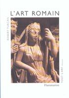 Couverture du livre « L'art romain » de Robert Turcan aux éditions Flammarion