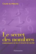 Couverture du livre « Le secret des nombres » de Claude De Milleville aux éditions Flammarion