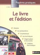 Couverture du livre « Le livre et l'edition - reperes pratiques n71 » de Christian Robin aux éditions Nathan