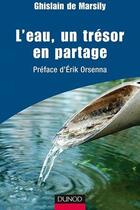 Couverture du livre « L'eau, un trésor en partage » de De Marsily-G aux éditions Dunod