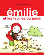 Couverture du livre « Emilie et les feuilles du jardin » de Domitille De Pressense aux éditions Casterman