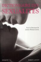 Couverture du livre « Dictionnaire des sexualités » de Janine Mossuz-Lavau aux éditions Bouquins
