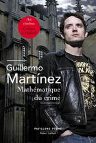 Couverture du livre « Mathématique du crime » de Guillermo Martinez aux éditions Robert Laffont