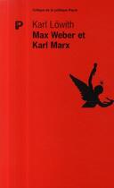 Couverture du livre « Max Weber et Karl Marx » de Karl Lowith aux éditions Payot