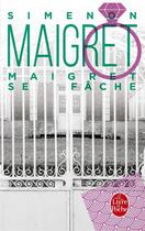 Couverture du livre « Maigret se fâche » de Georges Simenon aux éditions Le Livre De Poche