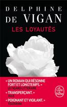 Couverture du livre « Les loyautés » de Delphine De Vigan aux éditions Le Livre De Poche